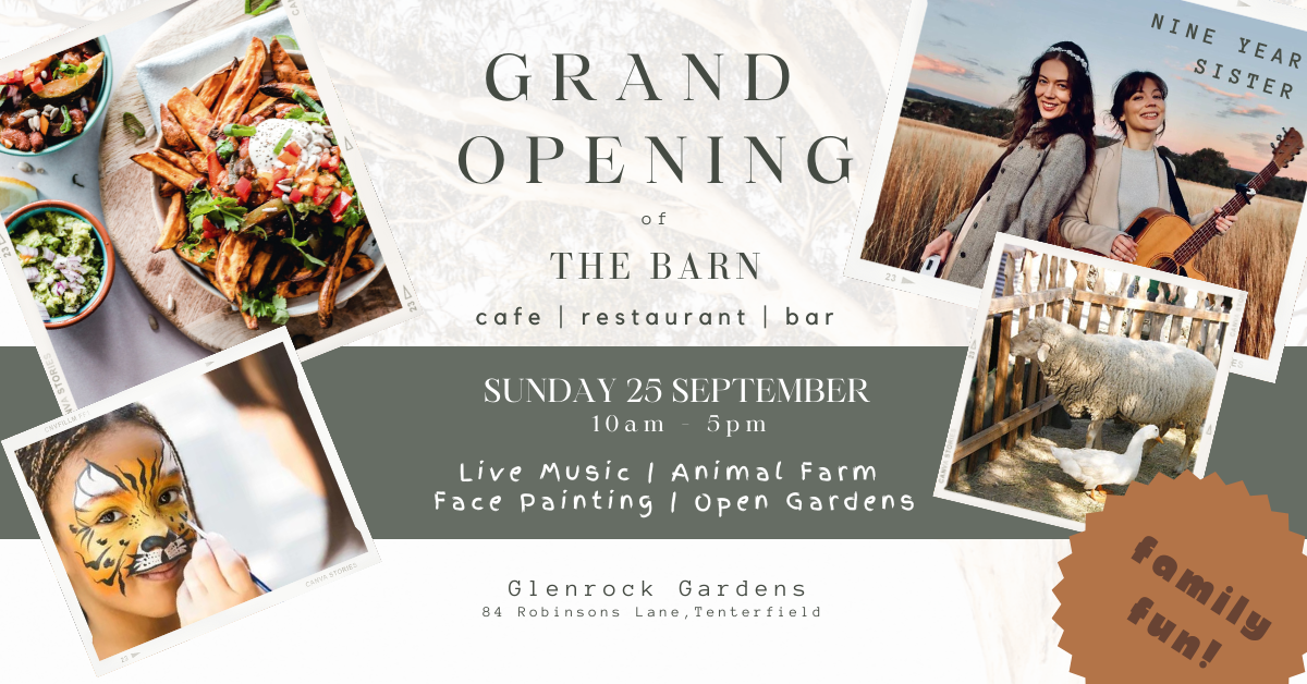 Grand Opening - The Barn at Glenrock Gardens | Tenterfield Shire Council